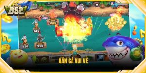Bắn cá vui vẻ