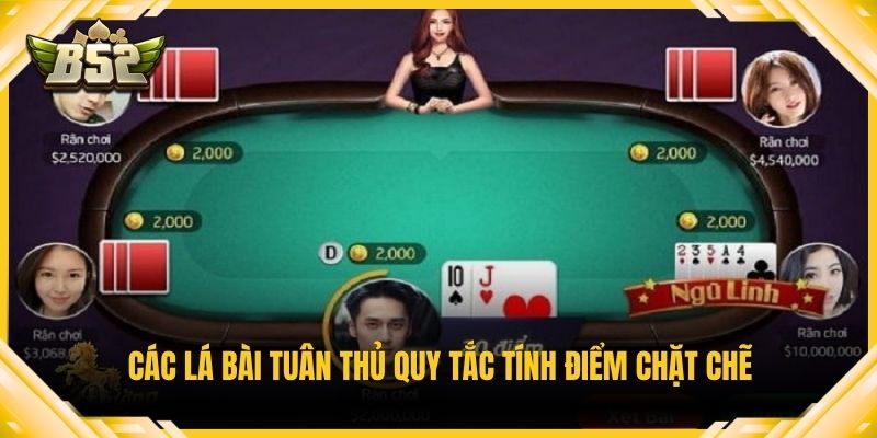 Các lá bài tuân thủ quy tắc tính điểm chặt chẽ