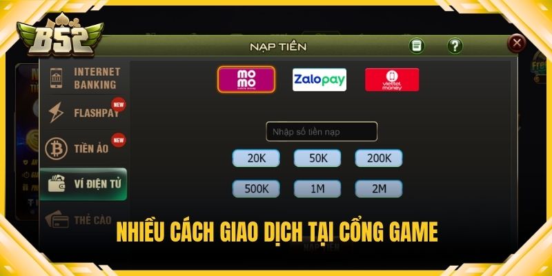 Nhiều cách giao dịch tại cổng game